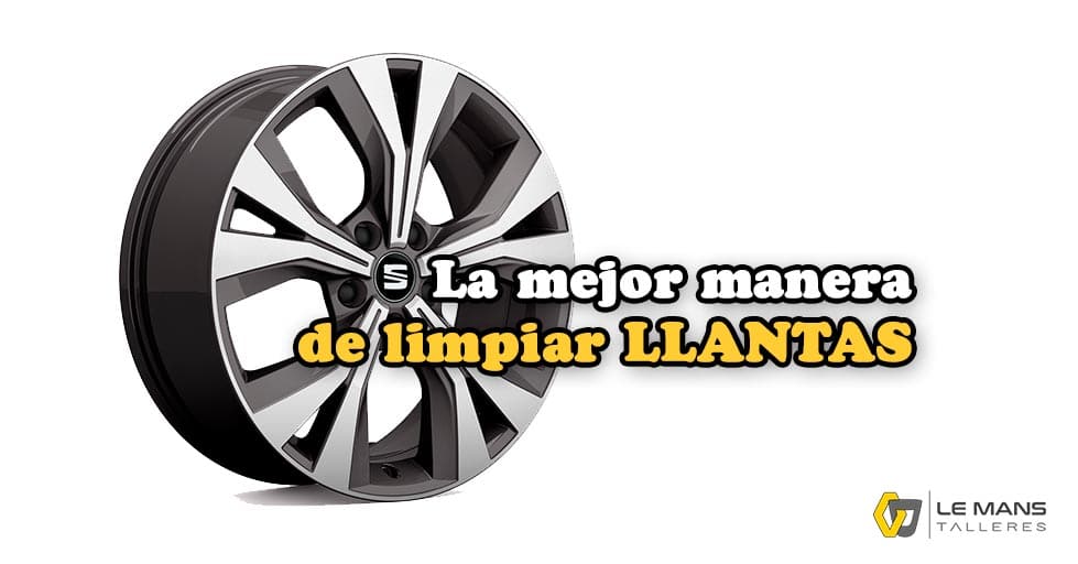 La mejor manera de limpiar las llantas